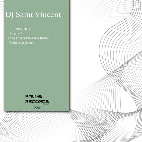 DJ Saint Vincent - Freedom [PRM004]